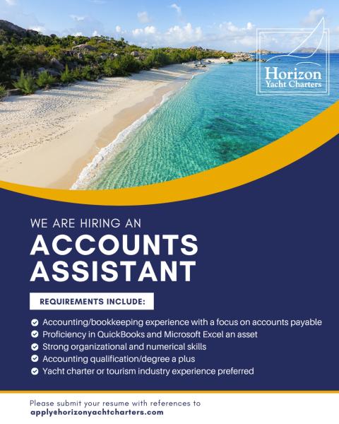 WE’RE HIRING!🌴
Join our dynamic accounting team at Horizon Yacht Charters. This role provides support to our charter management and sales operations through bookkeeping, financial record keeping, and administrative assistance.
 
Interested? We’d love to hear from you.📧
 
Send your resume and references to:
apply@horizonyachtcharters.com